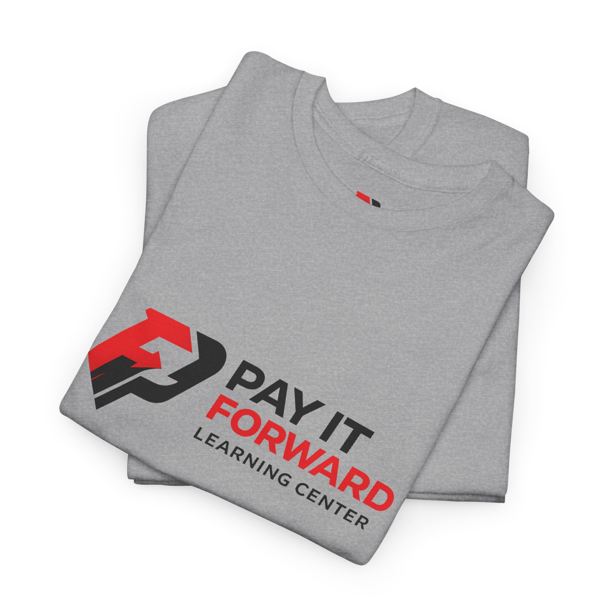 Pay It Forward Learning Center T-Shirt — "Learn. Grow. Give Back. Repeat."