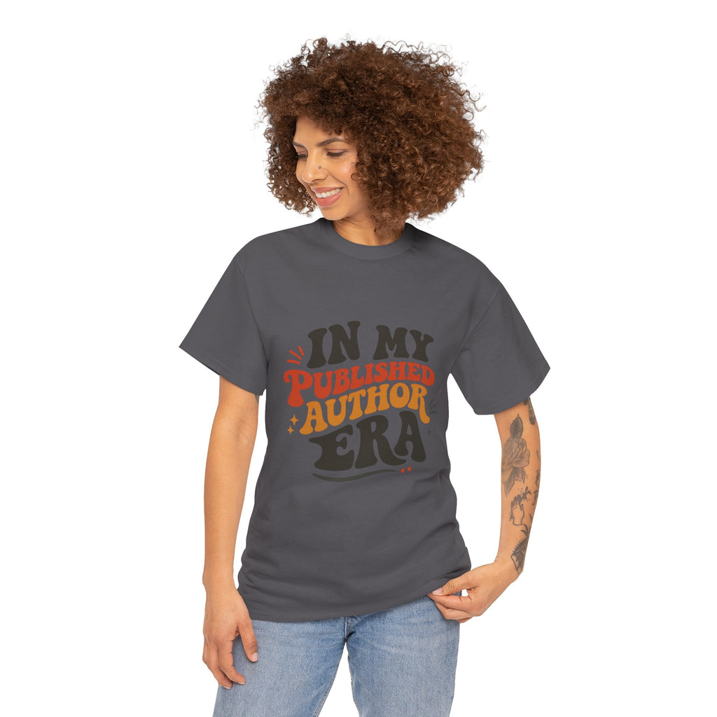 Published Author Era T-Shirt — "In My Published Author Era" Graphic Tee