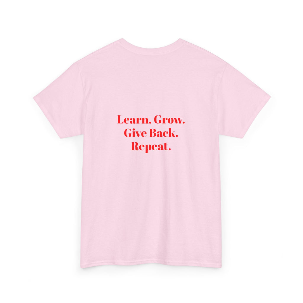Pay It Forward Learning Center T-Shirt — "Learn. Grow. Give Back. Repeat."