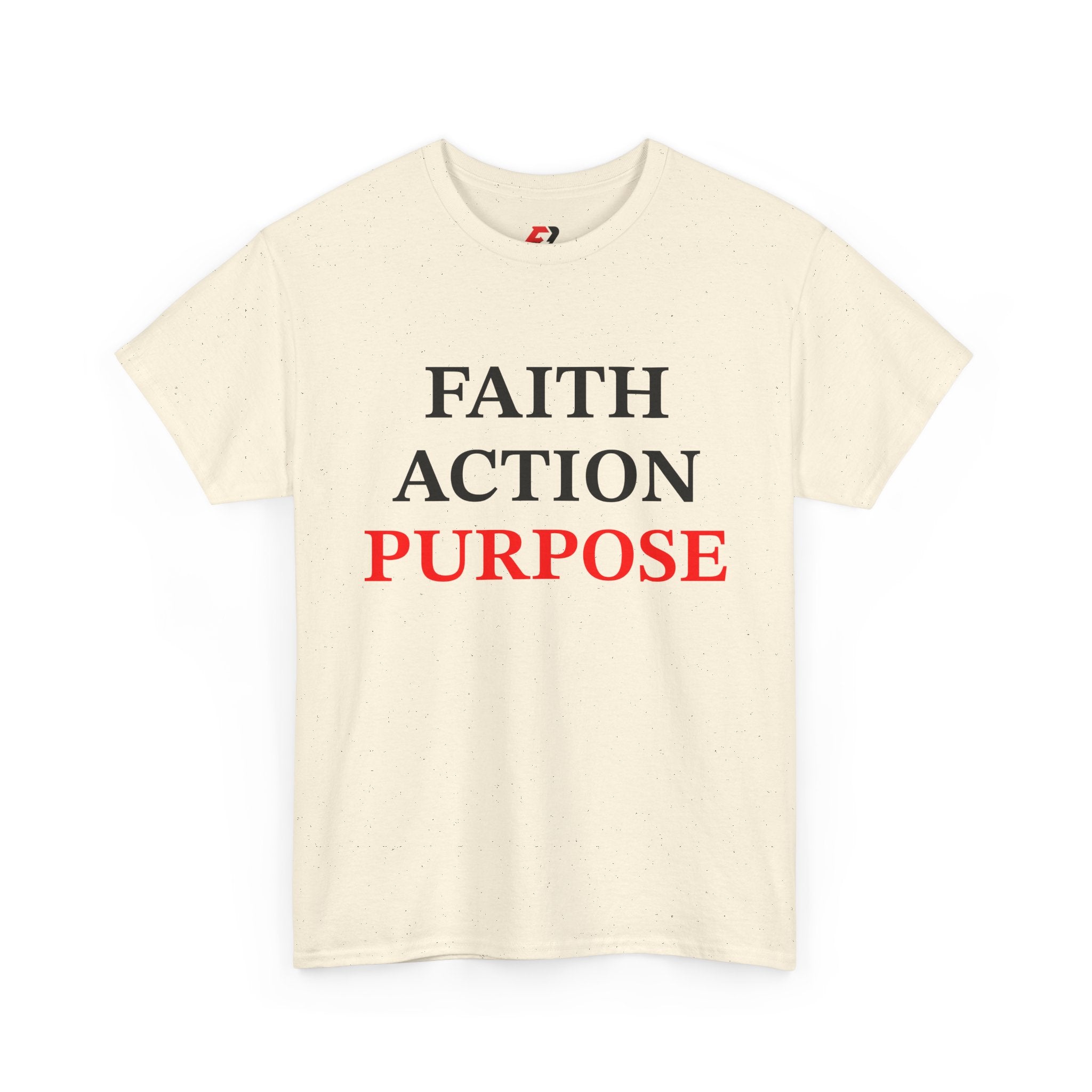 Faith Action Purpose T-Shirt — Inspirational Christian Message Tee