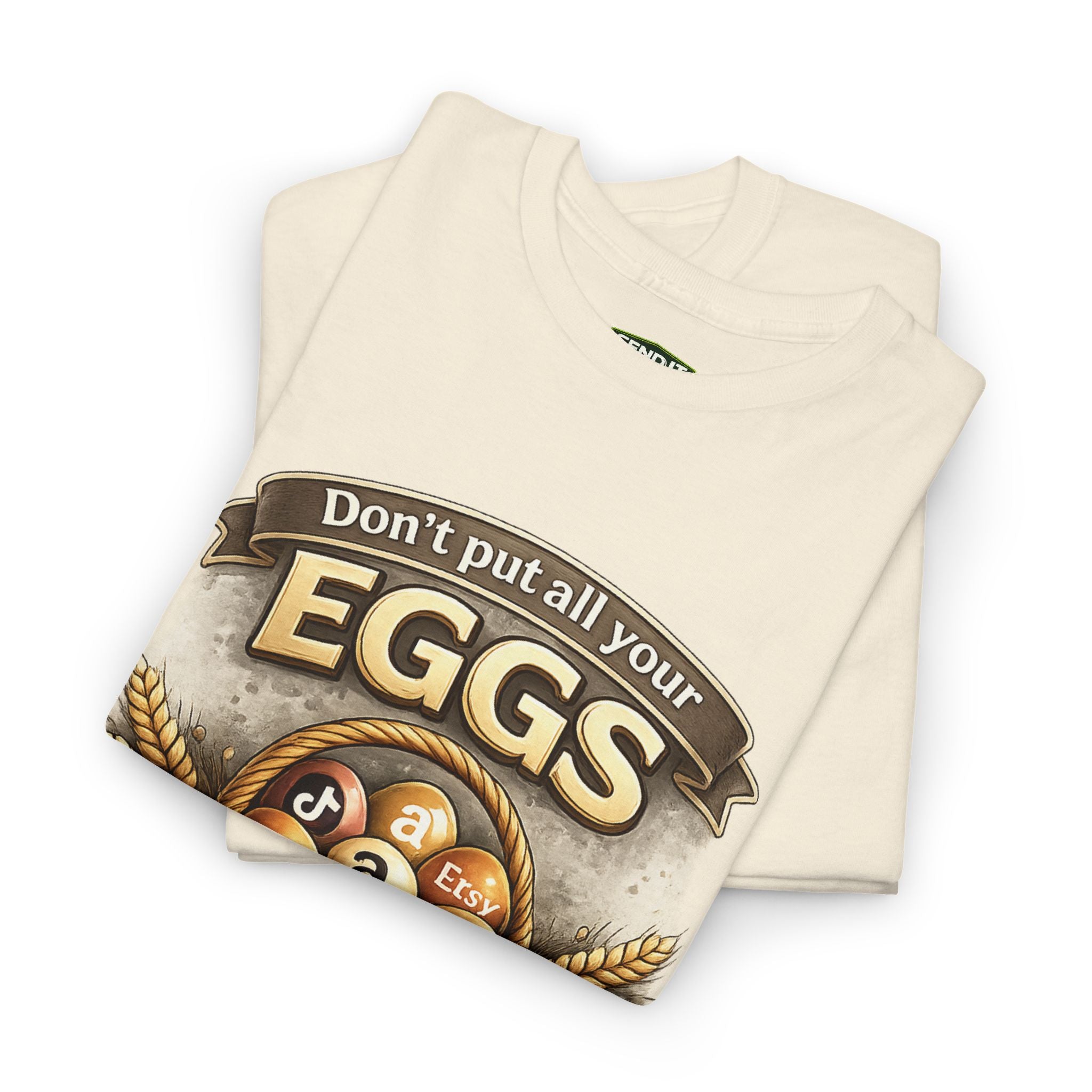 "Don't Put All Your Eggs in One Basket" T-Shirt — Rustic Farmhouse Easter Tee