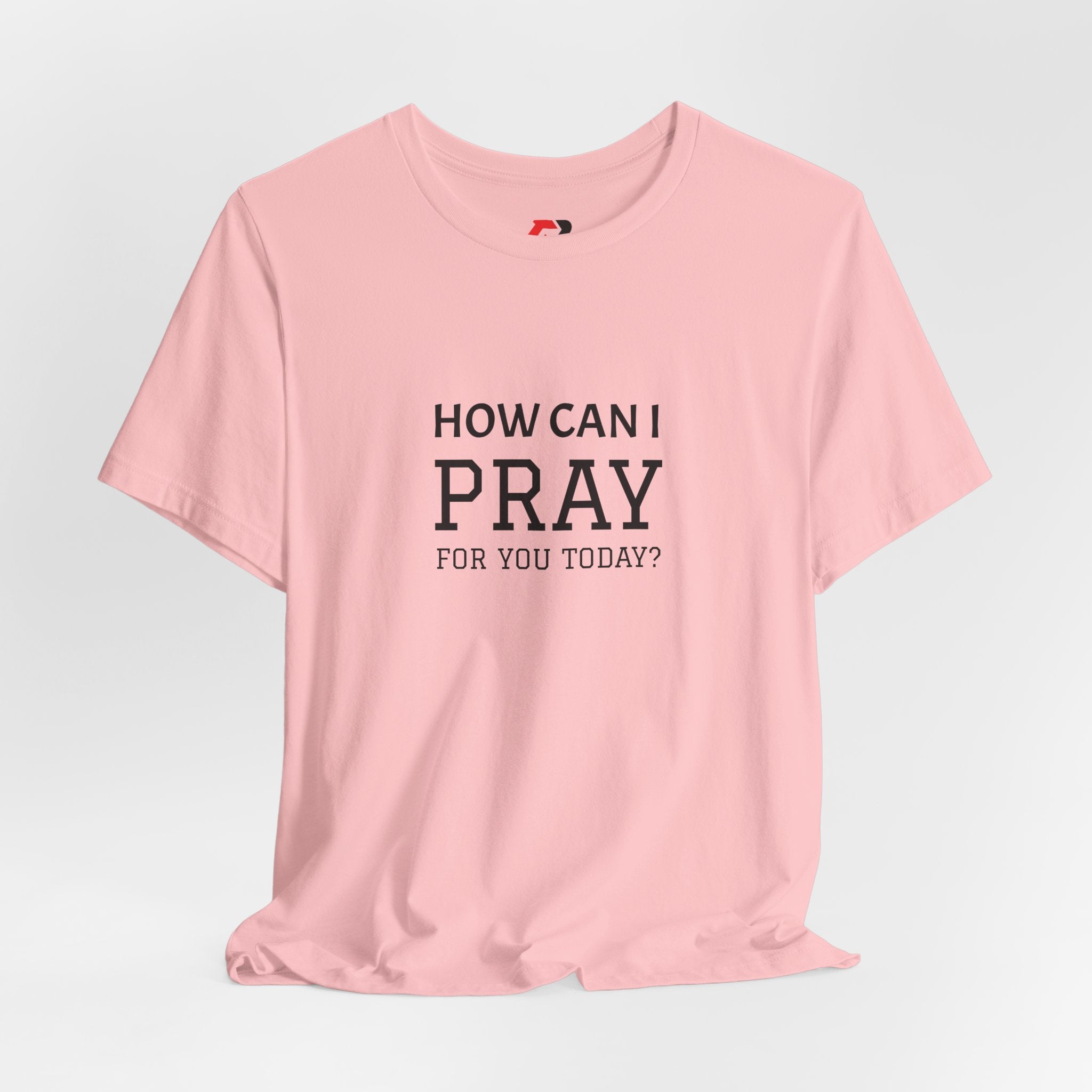 How Can I Pray Tee — Christian Faith Graphic T-Shirt