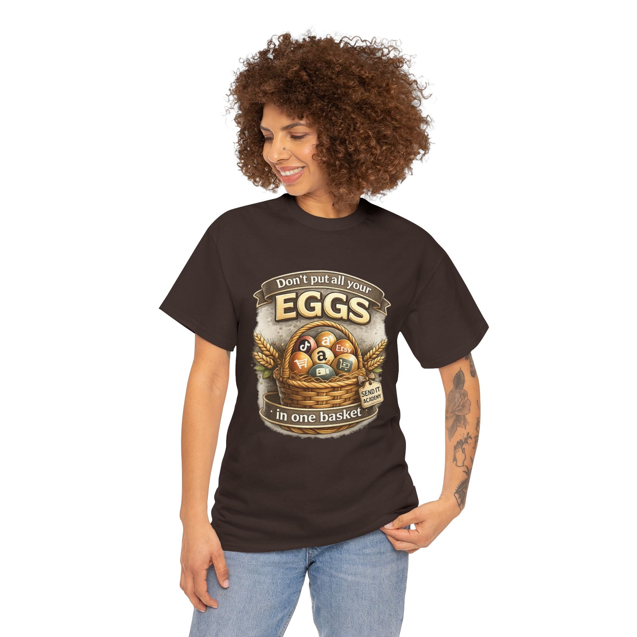 "Don't Put All Your Eggs in One Basket" T-Shirt — Rustic Farmhouse Easter Tee
