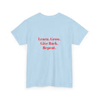 Pay It Forward Learning Center T-Shirt — "Learn. Grow. Give Back. Repeat."