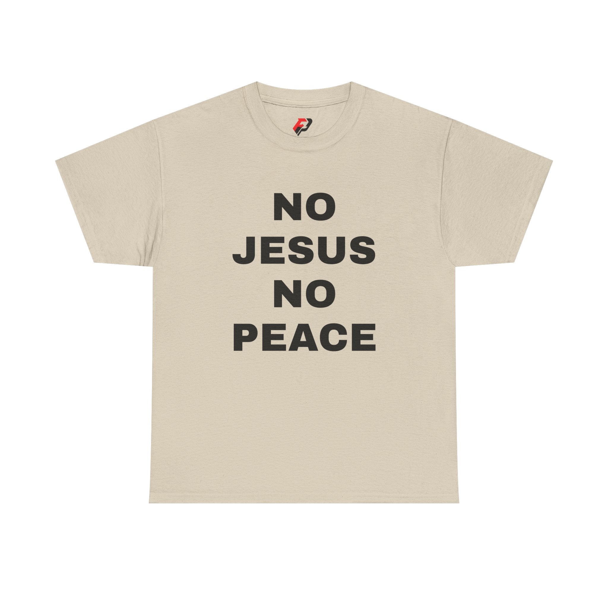 Religious T-Shirt — "No Jesus No Peace" Bold Gospel Tee
