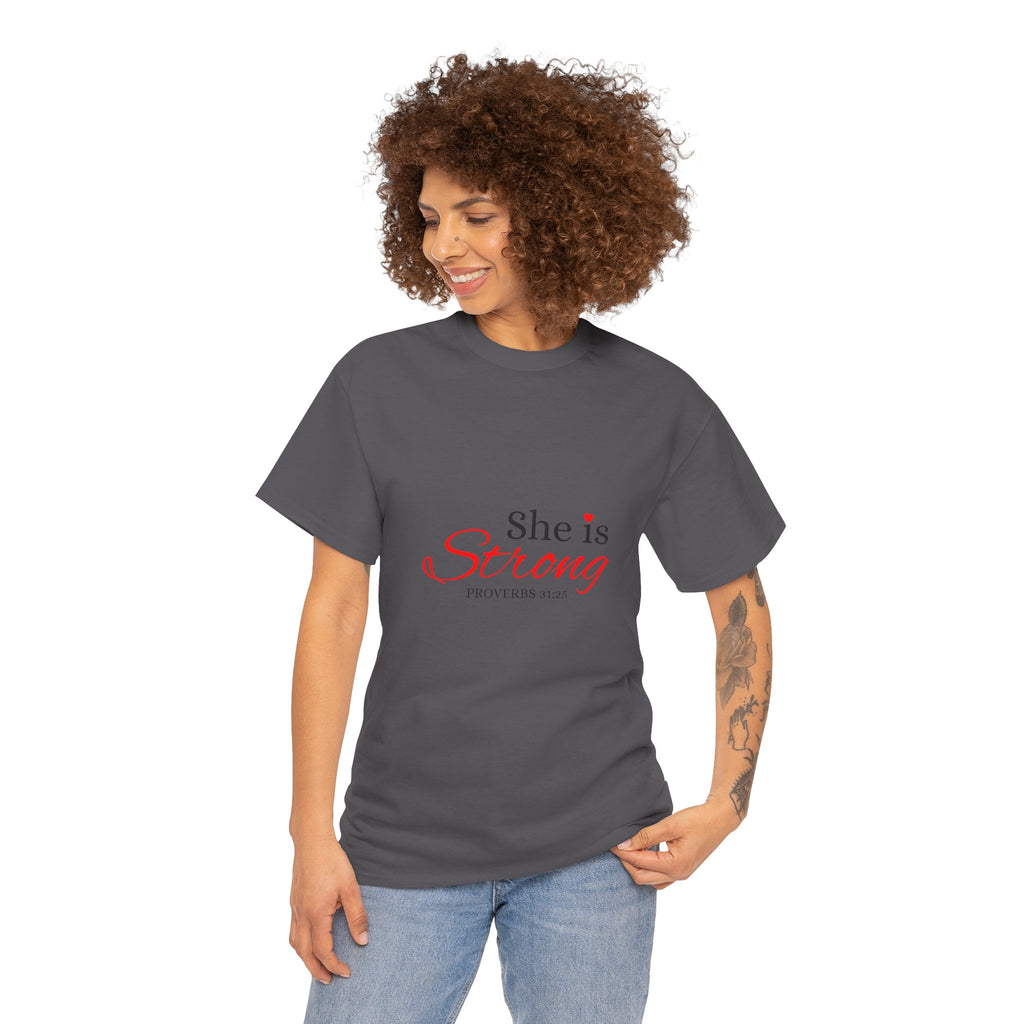 She Is Strong T-Shirt — Inspirational Christian Scripture Tee (Proverbs 31:25)