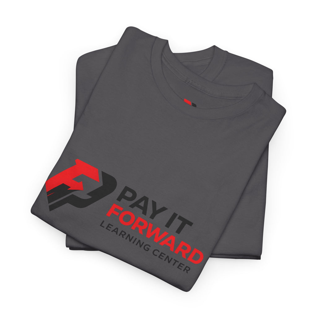 Pay It Forward Learning Center T-Shirt — "Learn. Grow. Give Back. Repeat."