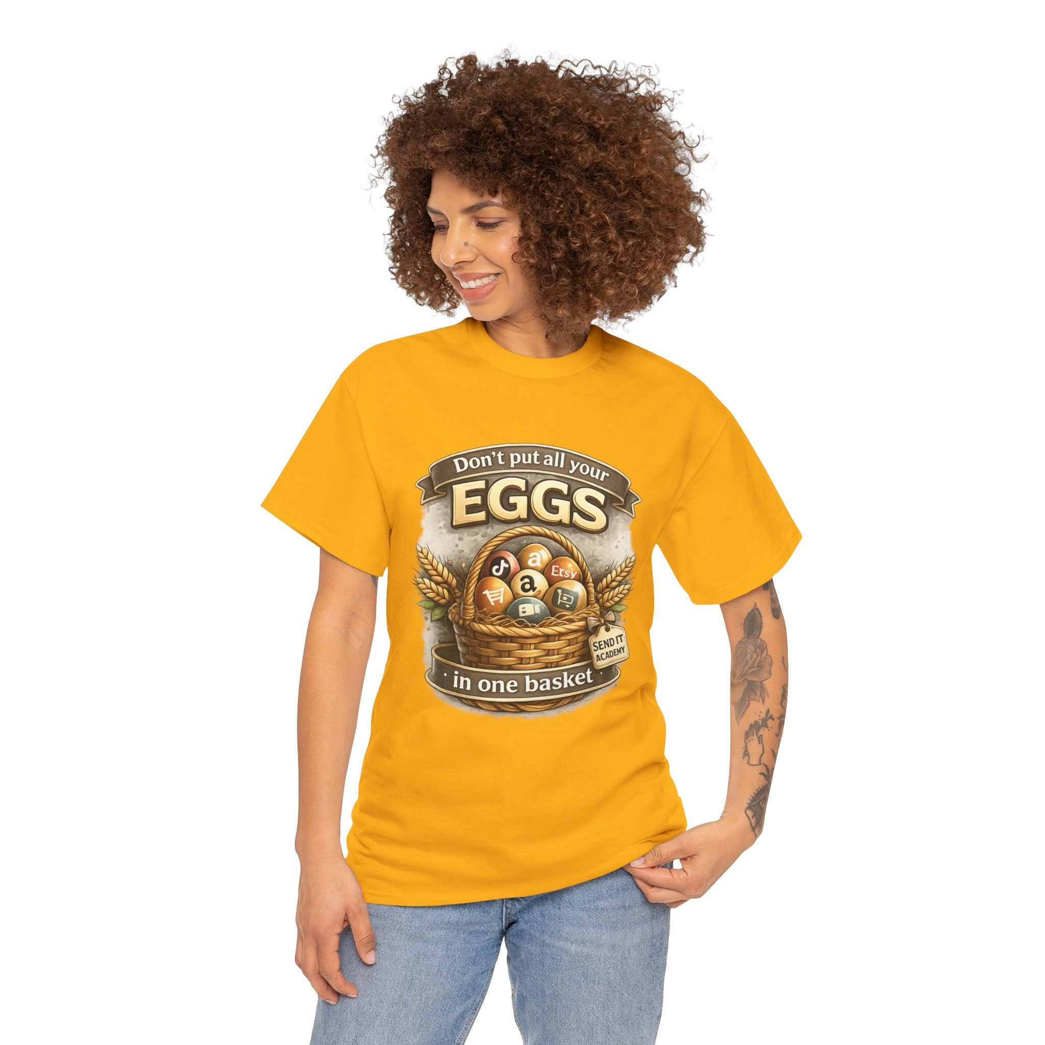 "Don't Put All Your Eggs in One Basket" T-Shirt — Rustic Farmhouse Easter Tee