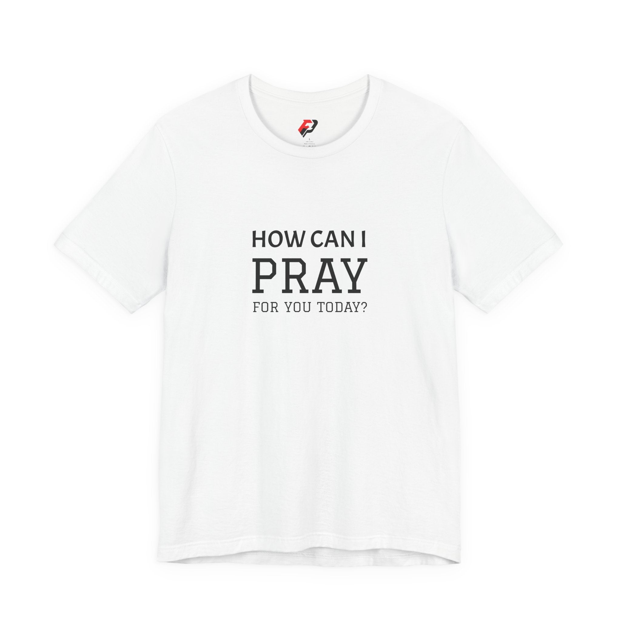 How Can I Pray Tee — Christian Faith Graphic T-Shirt