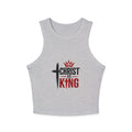 Christ Is King Racer Tank Top — Women's Faith Graphic Crop