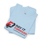 Pay It Forward Learning Center T-Shirt — "Learn. Grow. Give Back. Repeat."