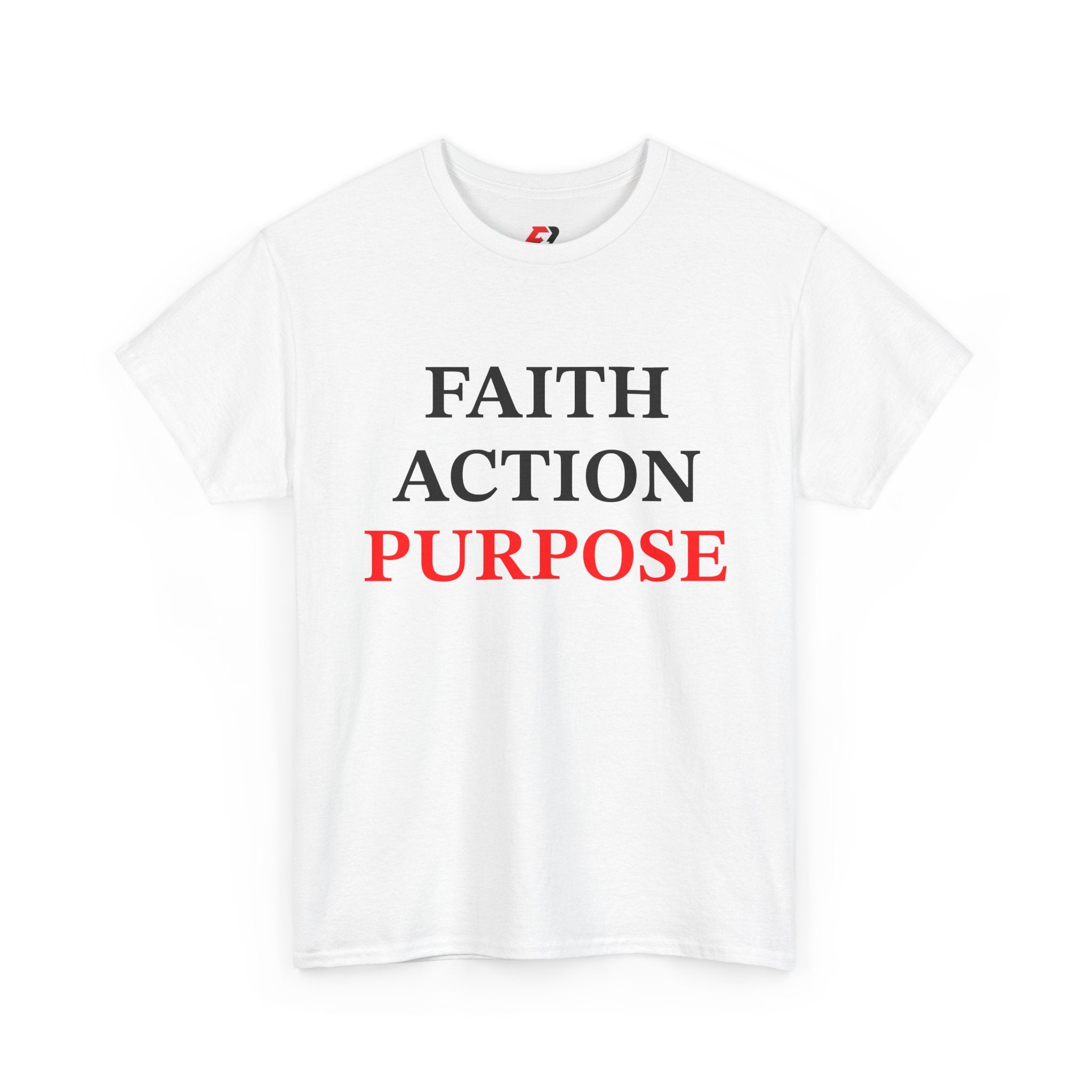 Faith Action Purpose T-Shirt — Inspirational Christian Message Tee