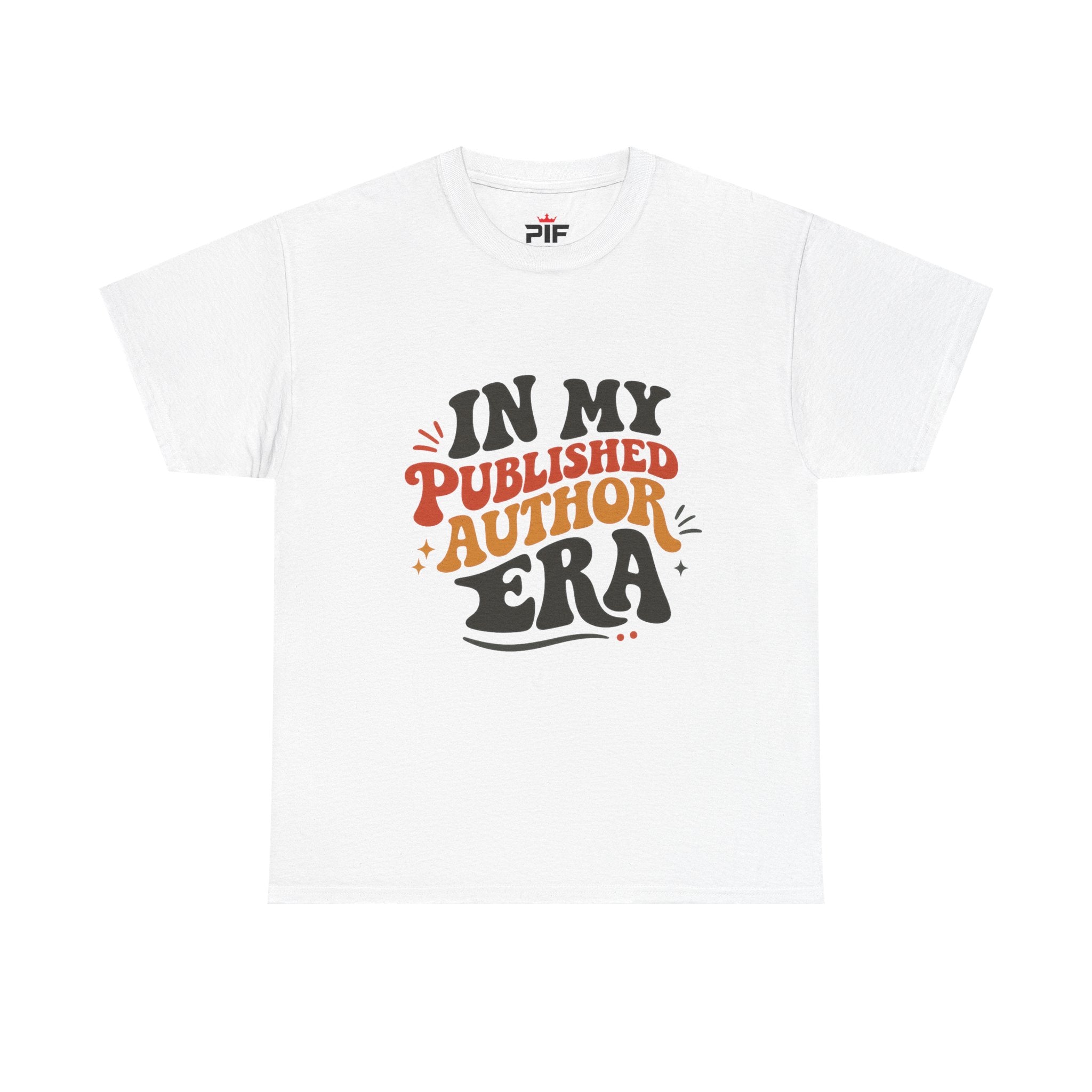Published Author Era T-Shirt — "In My Published Author Era" Graphic Tee