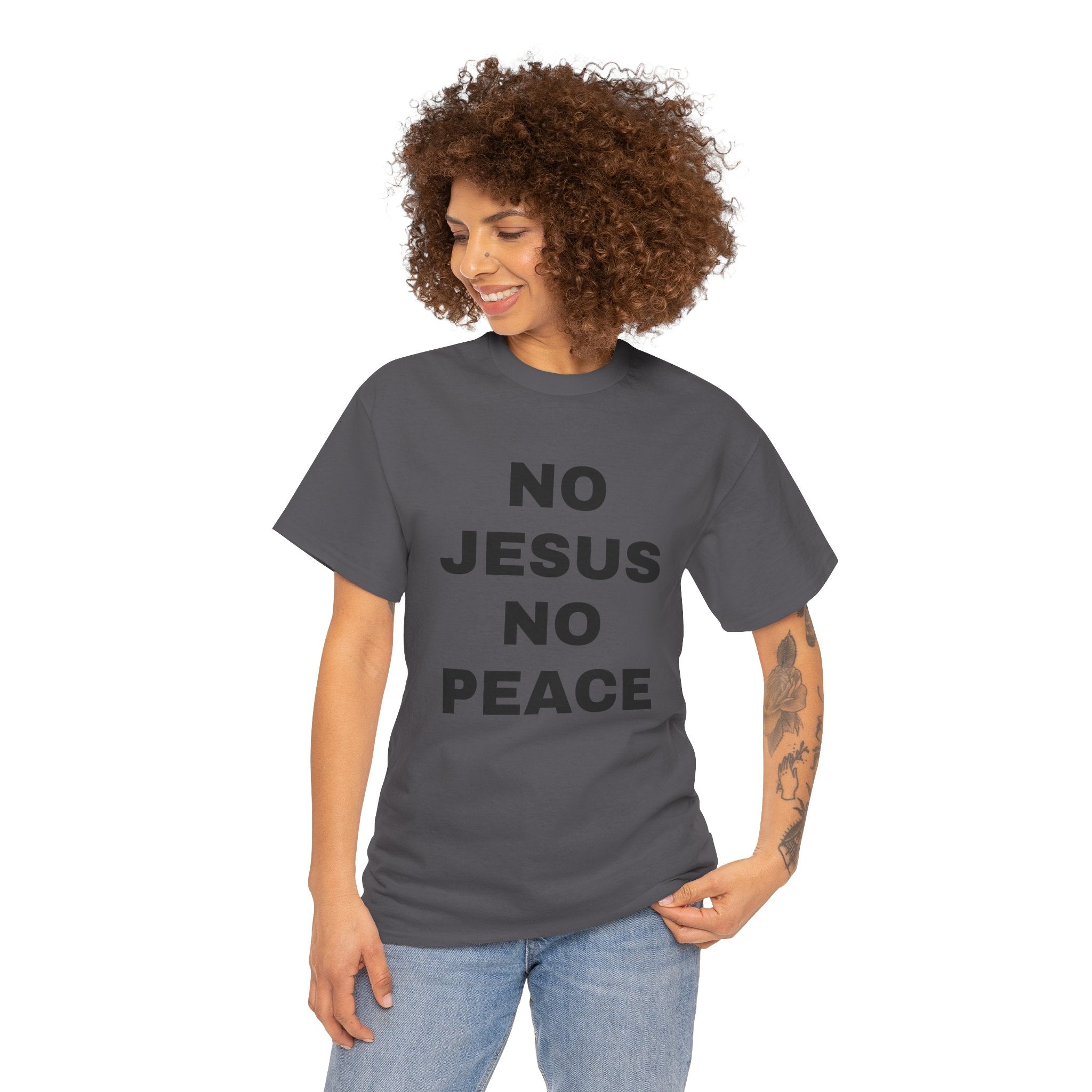 Religious T-Shirt — "No Jesus No Peace" Bold Gospel Tee
