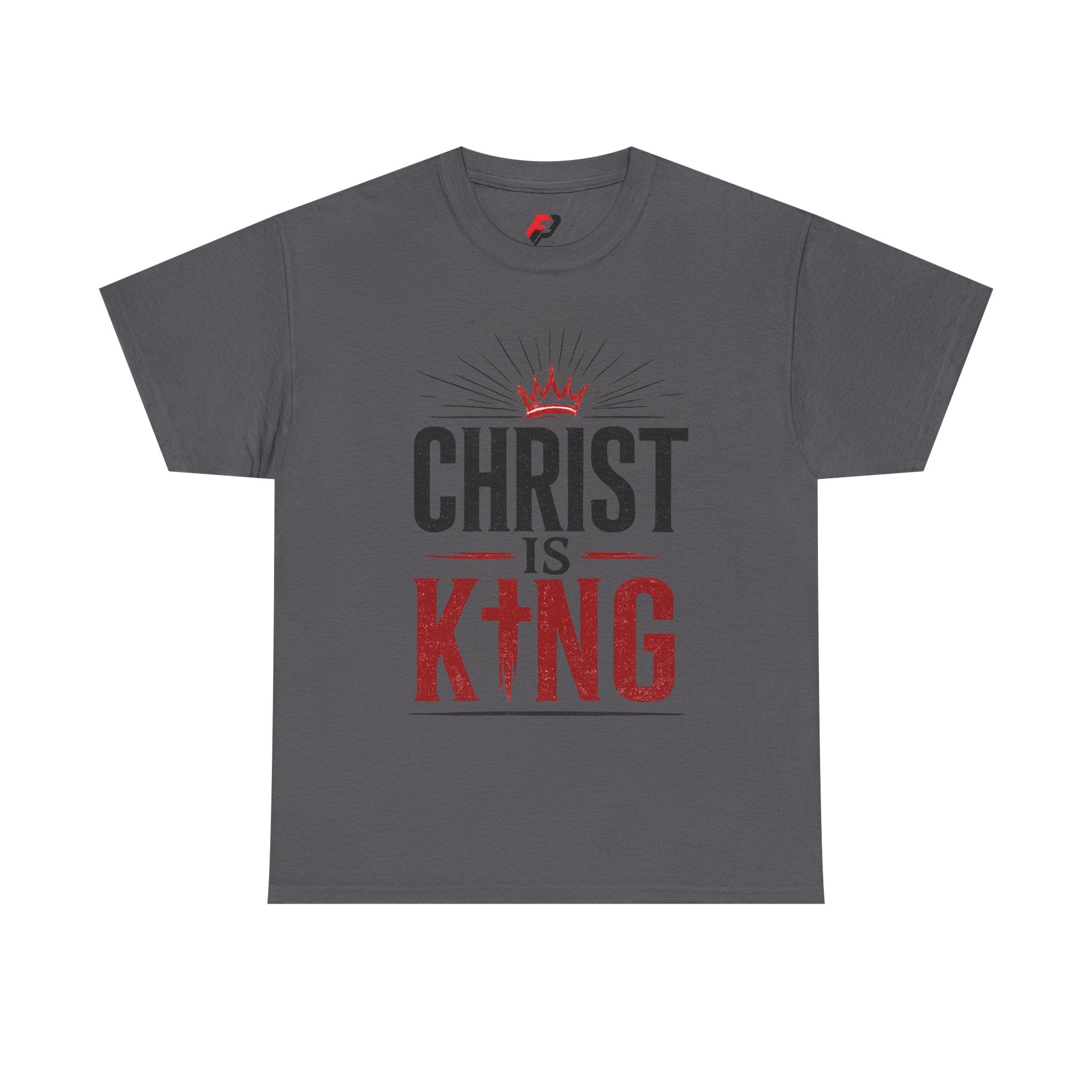 Christ Is King T-Shirt — Christian Faith Tee with Crown & Cross Design