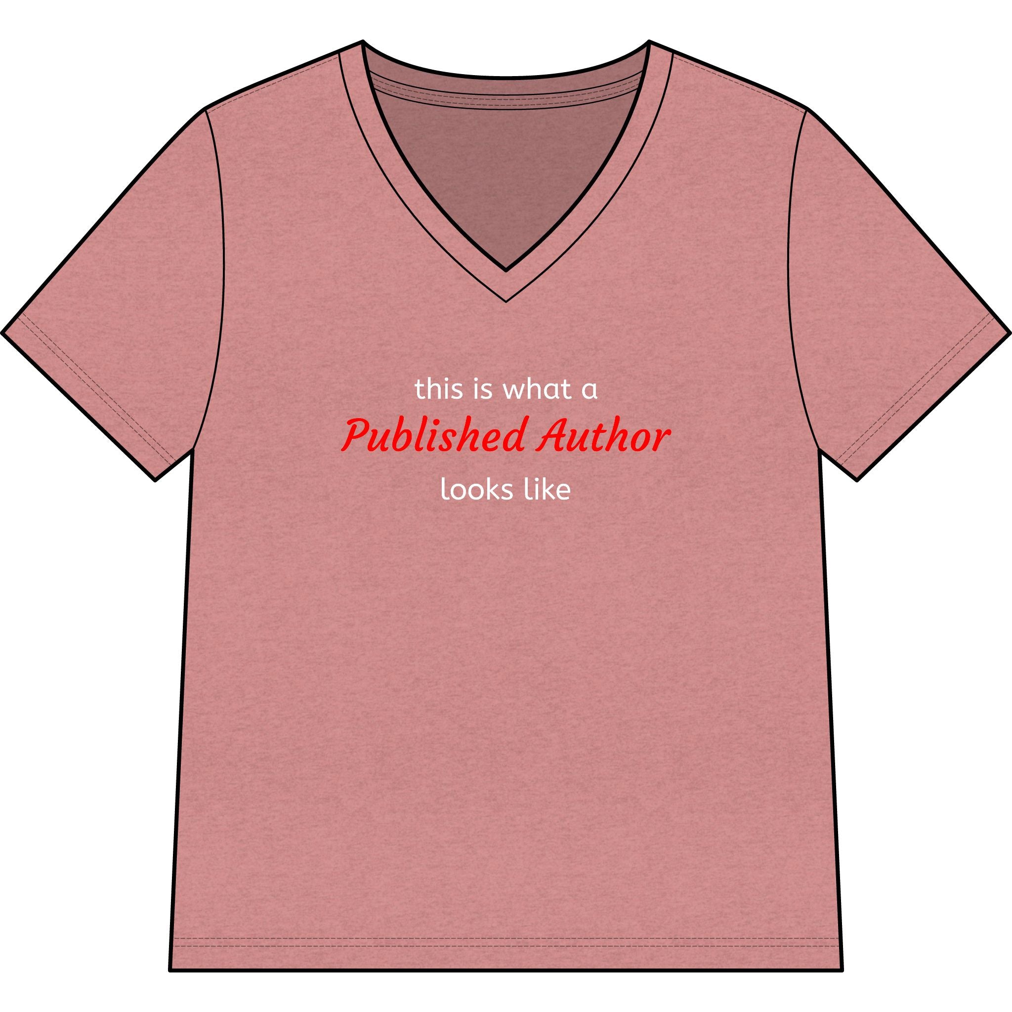"This is what a Published Author looks like" V-Neck Tee
