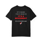 T-Shirt — "It's More Than Merch, It's a Movement" Pay It Forward Graphic Tee