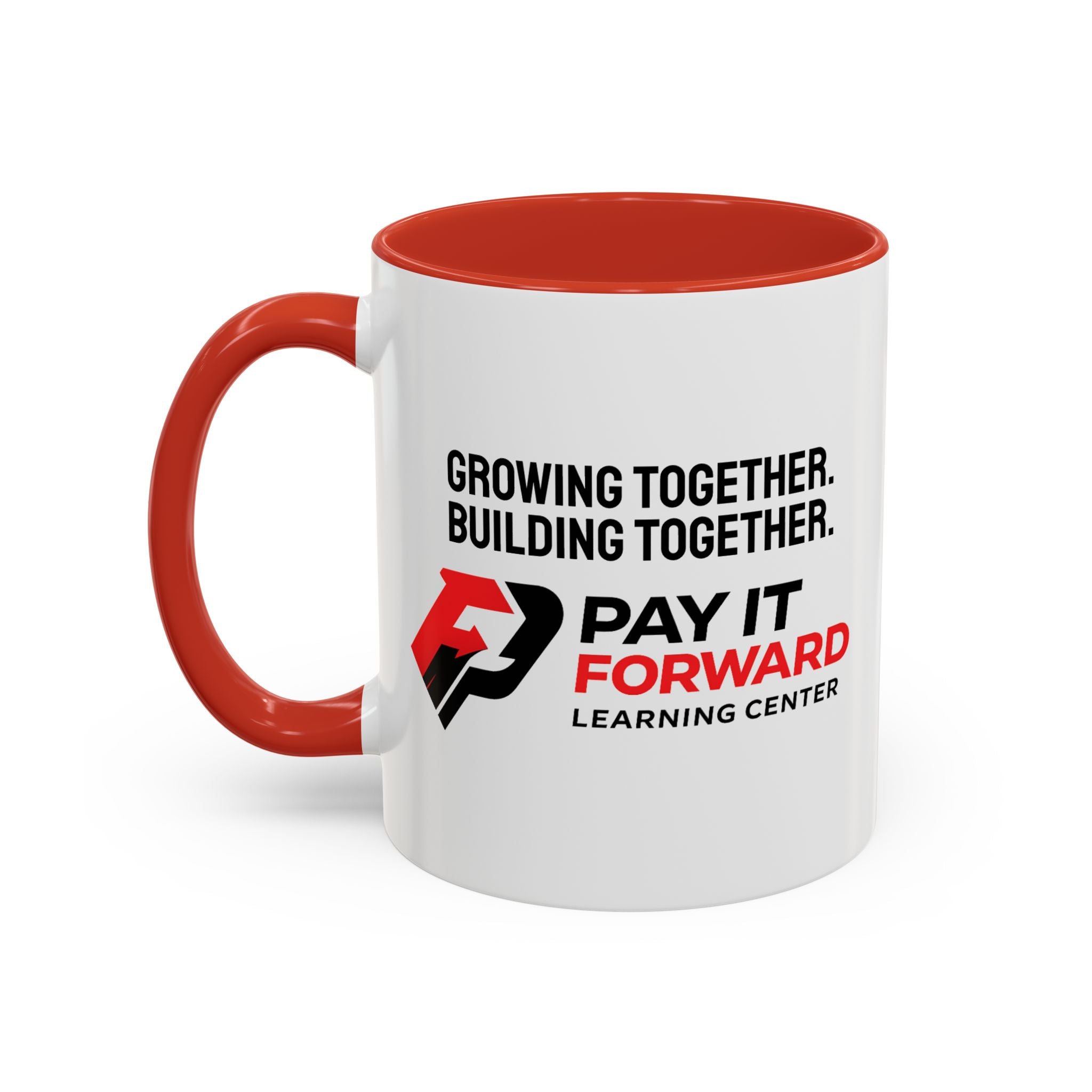 Accent Coffee Mug — Growing Together. Building Together. Pay It Forward' Coffee Mug (11/15 oz)