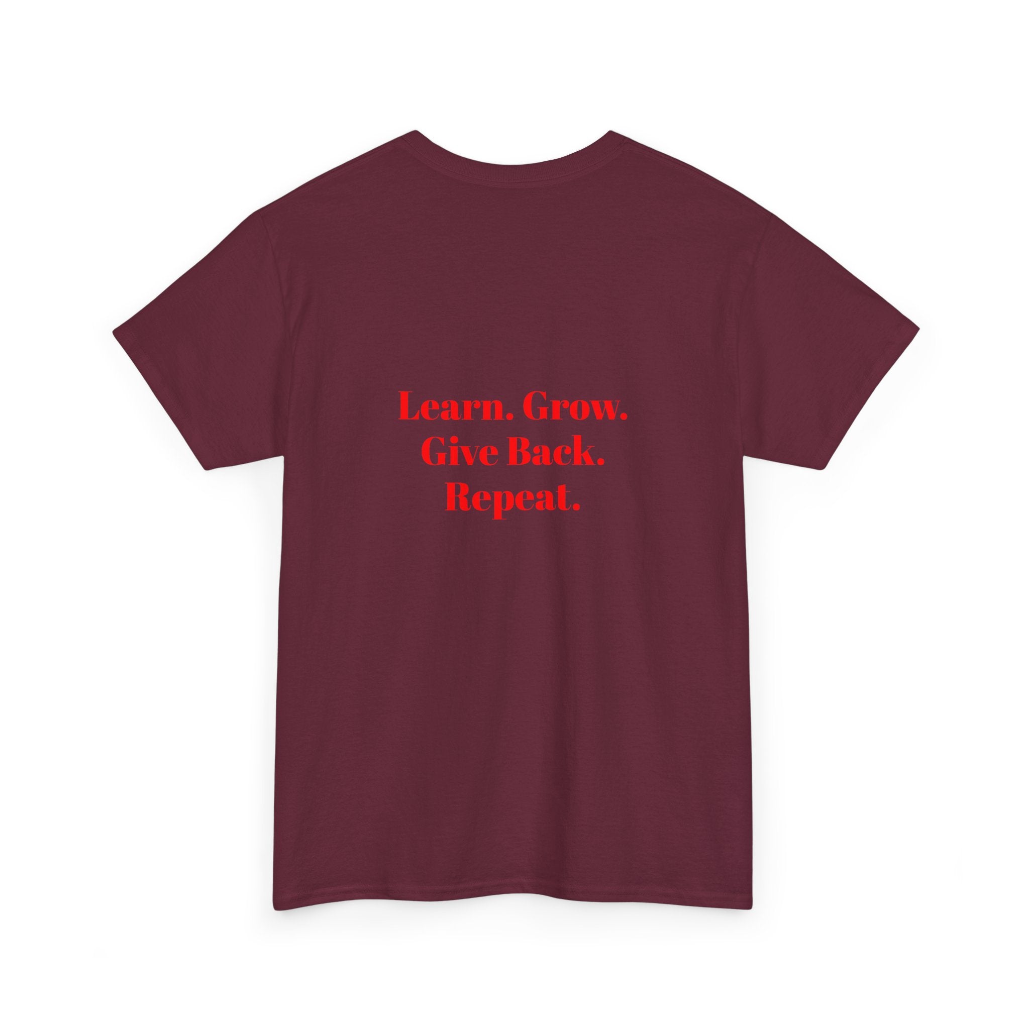 Pay It Forward Learning Center T-Shirt — "Learn. Grow. Give Back. Repeat."