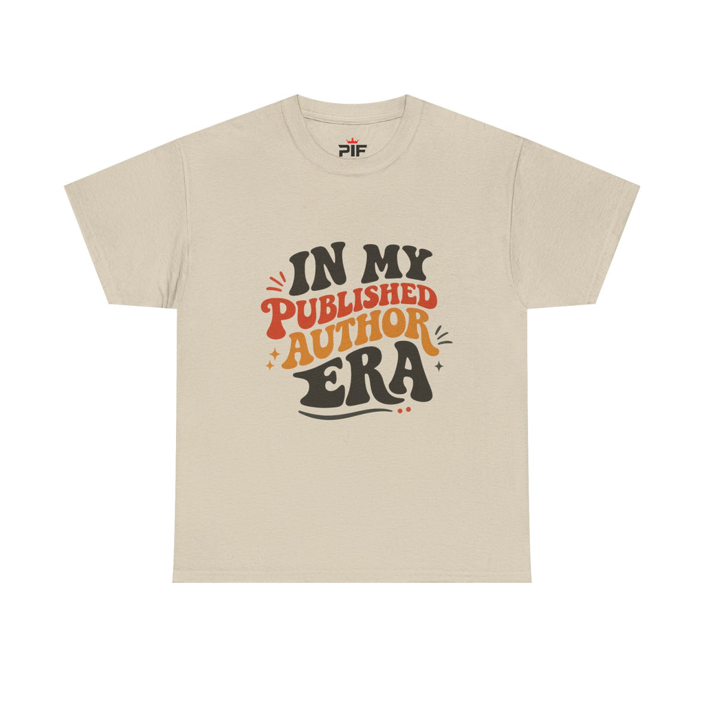 Published Author Era T-Shirt — "In My Published Author Era" Graphic Tee