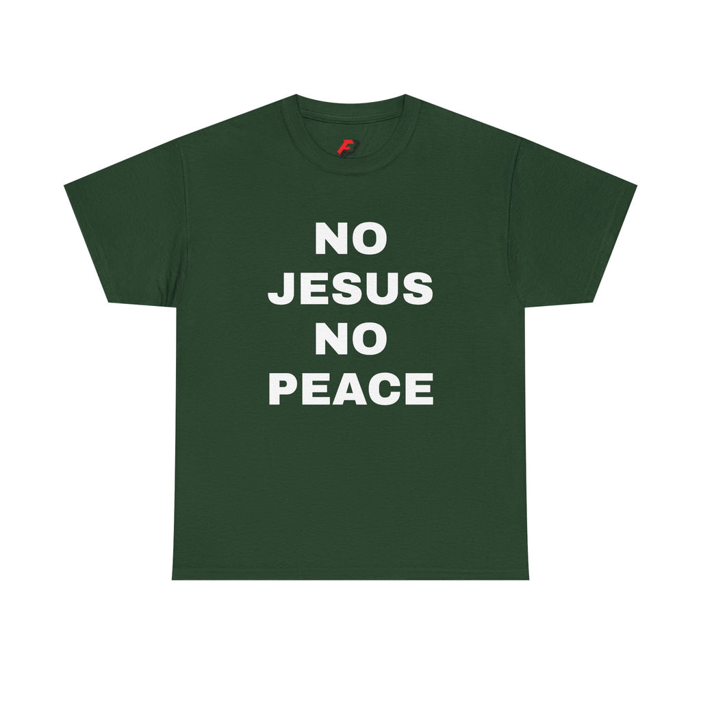 Religious T-Shirt — "No Jesus No Peace" Bold Gospel Tee