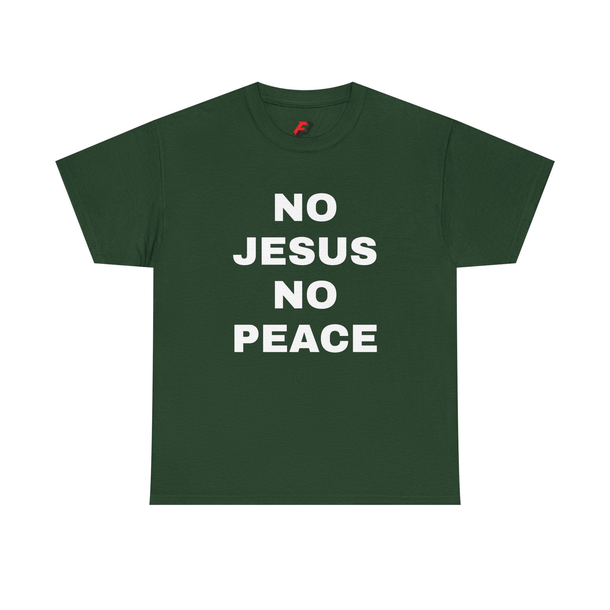 Religious T-Shirt — "No Jesus No Peace" Bold Gospel Tee